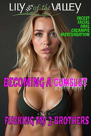 Becoming a Cumslut 1: Fucking My 3 Brothers cover Thumb
