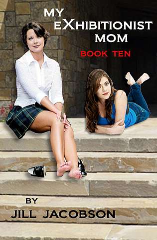 My Exhibitionist Mom Book Ten cover Thumb