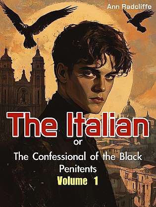 The Italian or the confessional of the Black Penitents- Vol. 1 cover Thumb