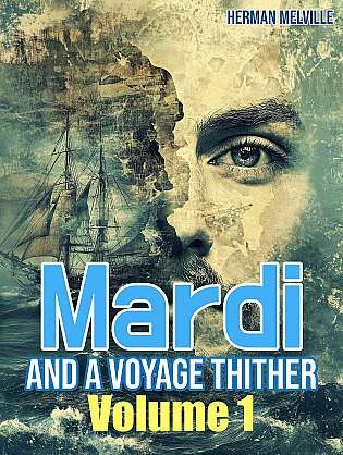 Mardi and a voyage thither- Volume 1 cover Thumb