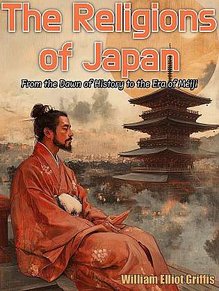 The Religions of Japan from the Dawn of History to the Era of Méiji cover Thumb