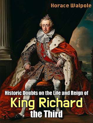 Historic Doubts on the Life and Reign of King Richard the Third cover Thumb