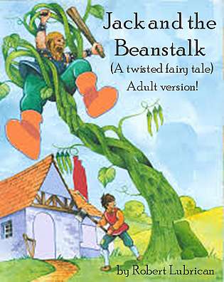 Jack and the Beanstalk - Adult Version (A twisted fairy tale) cover Thumb