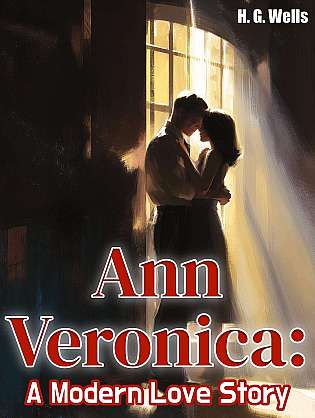 Ann Veronica: A Modern Love Story cover Thumb