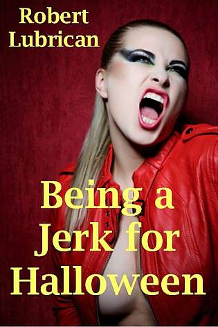 Being a Jerk for Halloween cover Thumb