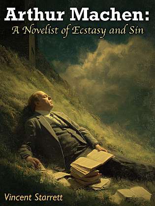 Arthur Machen: A Novelist of Ecstasy and Sin cover Thumb