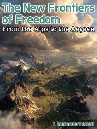 The New Frontiers of Freedom from the Alps to the Aegean cover Thumb