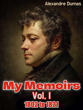 My Memoirs, Vol. I, 1802 to 1821 cover Thumb