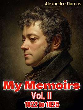 My Memoirs, Vol. II, 1822 to 1825 cover Thumb