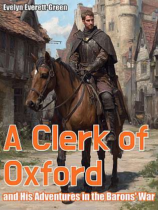 A Clerk of Oxford and His Adventures in the Barons' War cover Thumb