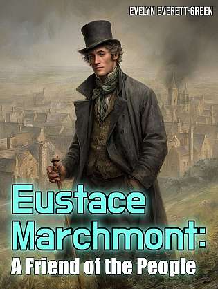 Eustace Marchmont: A Friend of the People cover Thumb