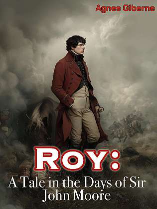 Roy: A Tale in the Days of Sir John Moore cover Thumb