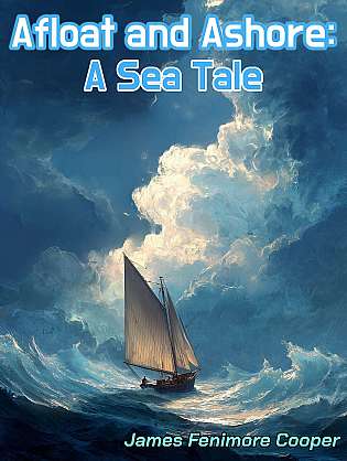 Afloat and Ashore: A Sea Tale cover Thumb