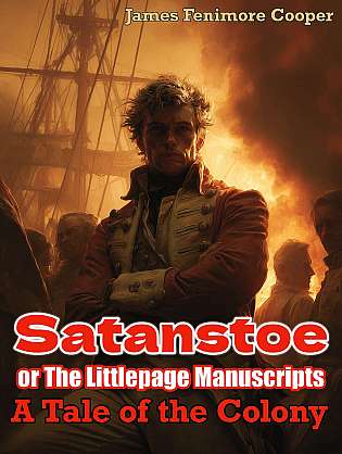 Satanstoe; Or, the Littlepage Manuscripts A Tale of the Colony cover Thumb