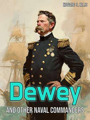 Dewey and Other Naval Commanders cover Thumb