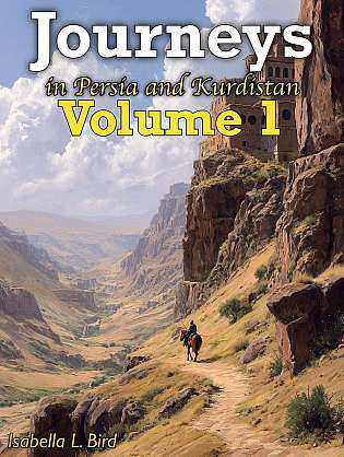 Journeys in Persia and Kurdistan- Volume 1 cover Thumb