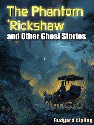 The Phantom 'Rickshaw, and Other Ghost Stories cover Thumb