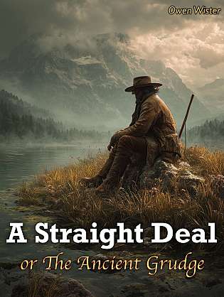 A Straight Deal Or, The Ancient Grudge cover Thumb
