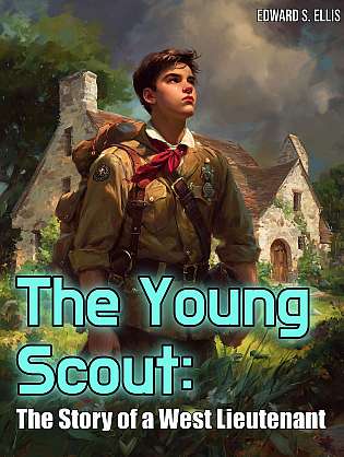 The Young Scout: The Story of a West Point Lieutenant cover Thumb