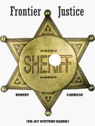 Frontier Justice (or My western harem) cover Thumb