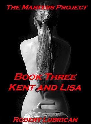 The Masters Project Book 3: Kent and Lisa cover Thumb
