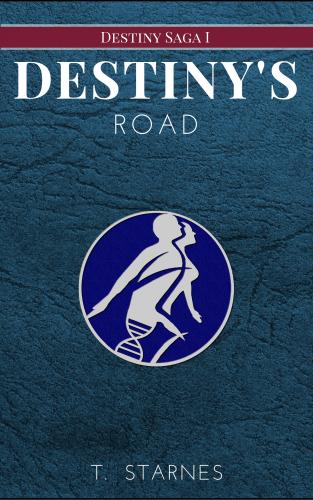 Destiny's Road (Destiny Saga #1) cover Thumb
