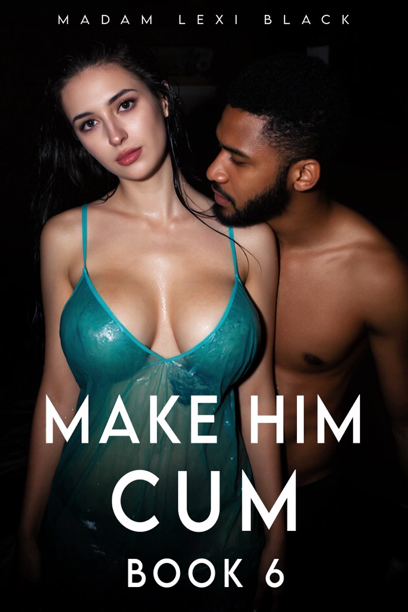 Make Him Cum